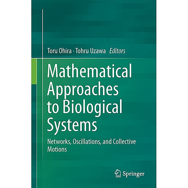Mathematical Approaches to Biological Systems
