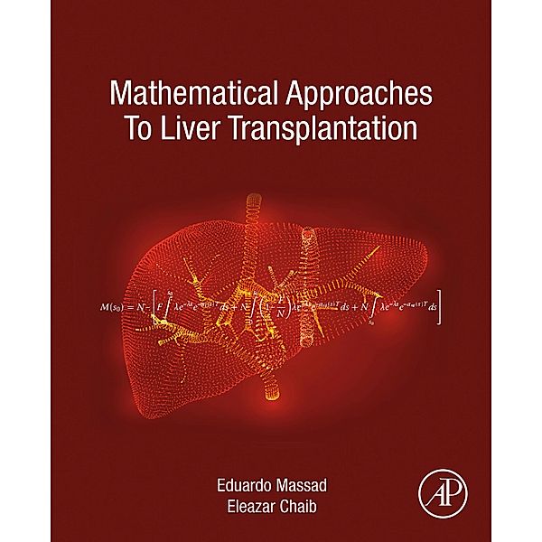 Mathematical Approaches to Liver Transplantation, Eduardo Massad, Eleazar Chaib