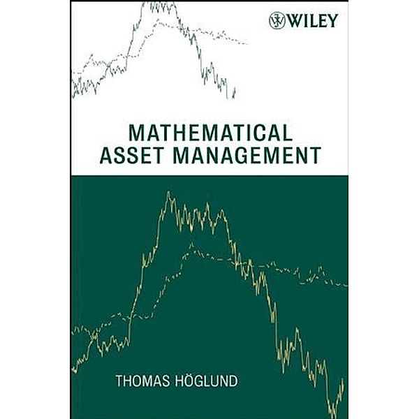 Mathematical Asset Management, Thomas Höglund
