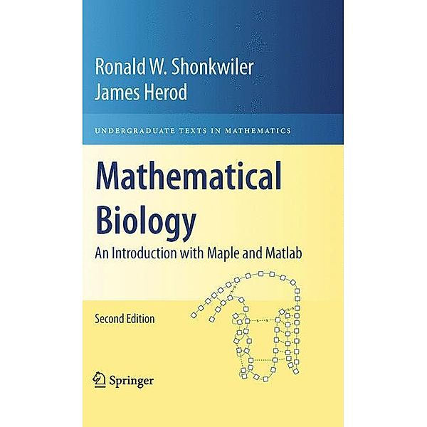 Mathematical Biology, Ronald W. Shonkwiler, James Herod