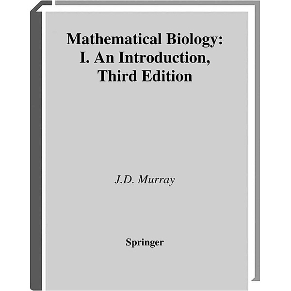 Mathematical Biology, James D. Murray