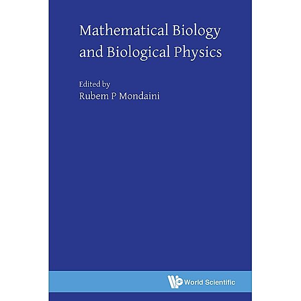 Mathematical Biology And Biological Physics