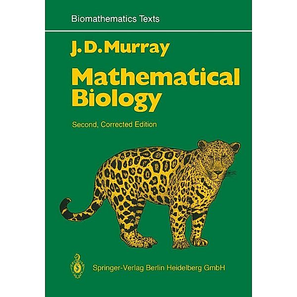 Mathematical Biology / Biomathematics Bd.19, James D. Murray