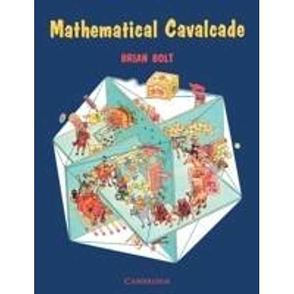 Mathematical Cavalcade, Brian Bolt