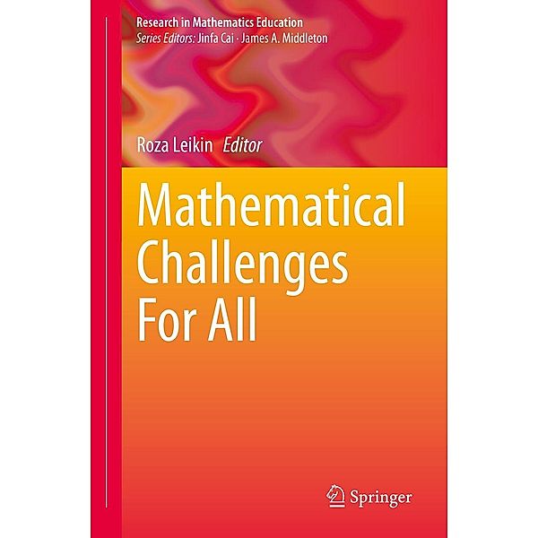 Mathematical Challenges For All / Research in Mathematics Education