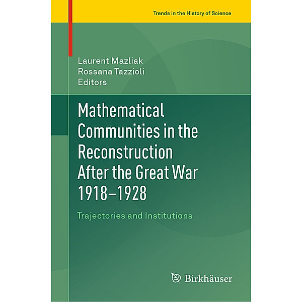 Mathematical Communities in the Reconstruction After the Great War 1918-1928