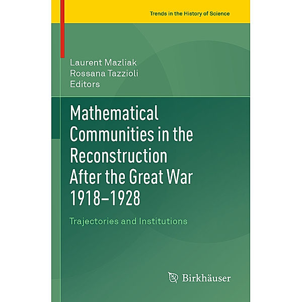 Mathematical Communities in the Reconstruction After the Great War 1918-1928