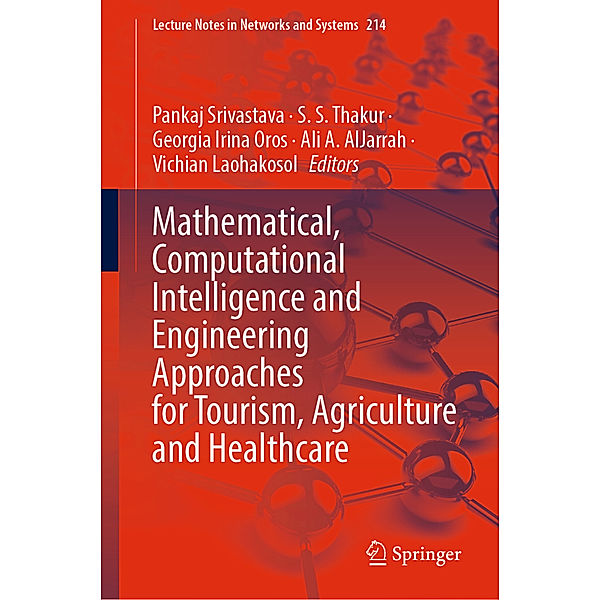 Mathematical, Computational Intelligence and Engineering Approaches for Tourism, Agriculture and Healthcare