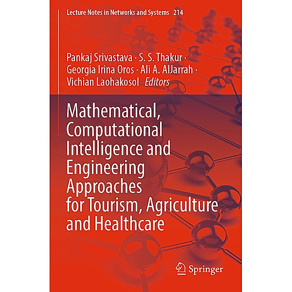 Mathematical, Computational Intelligence and Engineering Approaches for Tourism, Agriculture and Healthcare