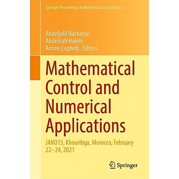 Mathematical Control and Numerical Applications / Springer Proceedings in Mathematics & Statistics Bd.372