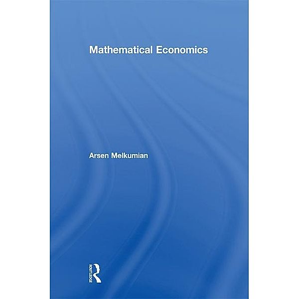 Mathematical Economics, Arsen Melkumian