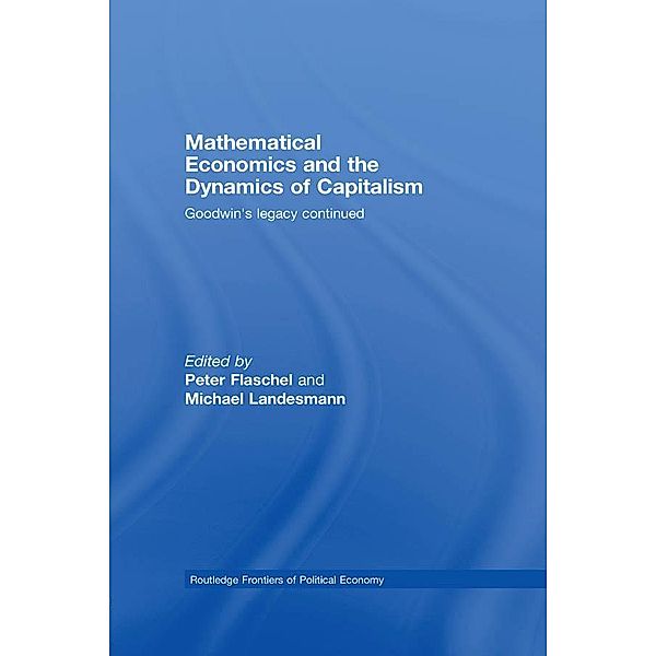 Mathematical Economics and the Dynamics of Capitalism