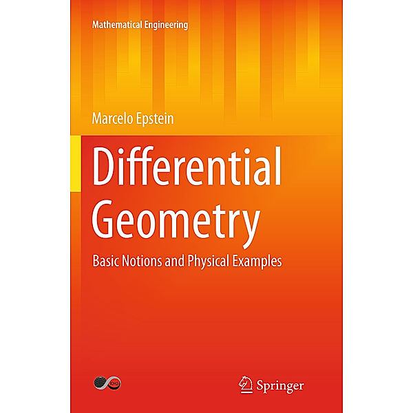 Mathematical Engineering / Differential Geometry, Marcelo Epstein