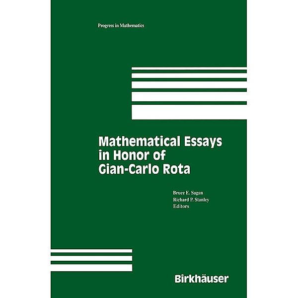 Mathematical Essays in honor of Gian-Carlo Rota / Progress in Mathematics Bd.161, Bruce Sagan, Richard Stanley