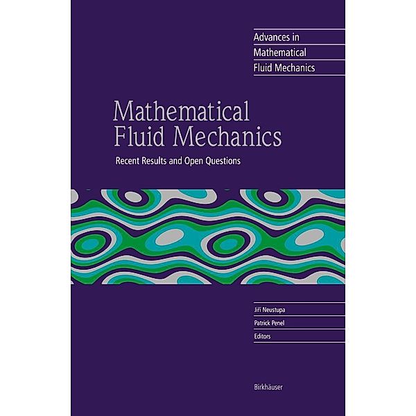 Mathematical Fluid Mechanics / Advances in Mathematical Fluid Mechanics