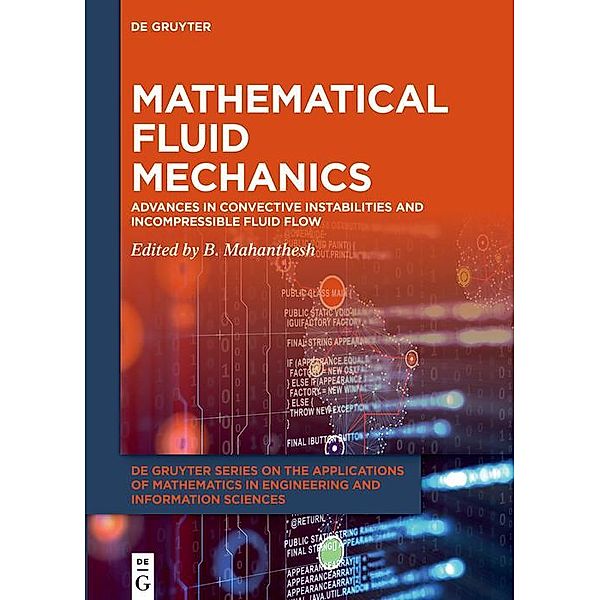 Mathematical Fluid Mechanics / Applications of Mathematics in Engineering and Information Sciences Bd.7