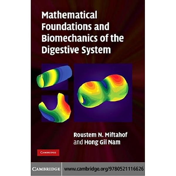 Mathematical Foundations and Biomechanics of the Digestive System, Roustem N. Miftahof