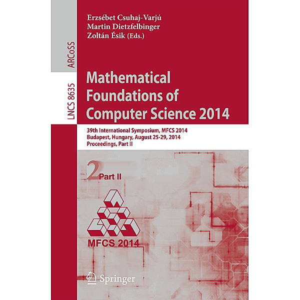 Mathematical Foundations of Computer Science 2014