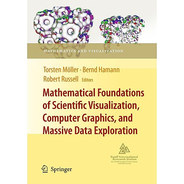 Mathematical Foundations of Scientific Visualization, Computer Graphics, and Massive Data Exploration / Mathematics and Visualization