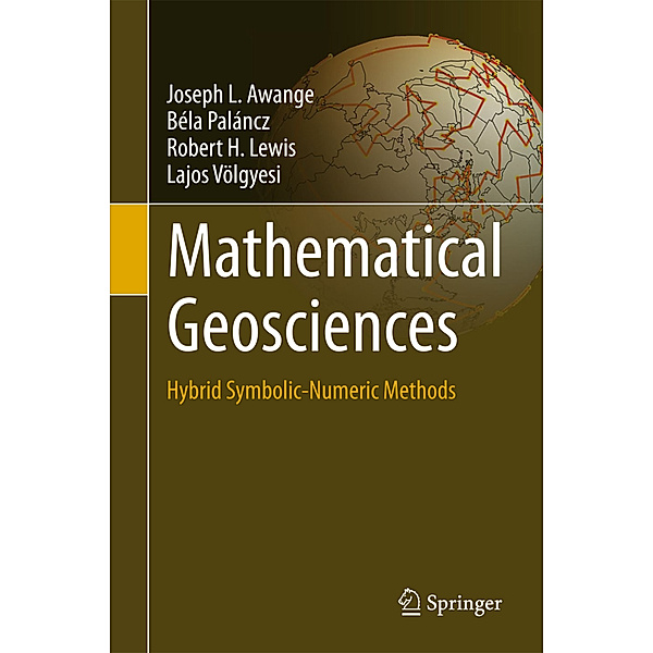 Mathematical Geosciences, Joseph Awange, Béla Paláncz, Robert Lewis, Lajos Völgyesi