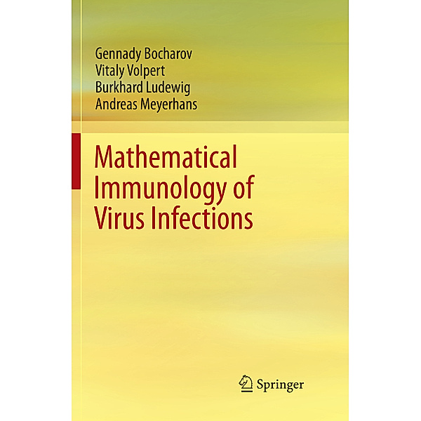 Mathematical Immunology of Virus Infections, Gennady Bocharov, Vitaly Volpert, Burkhard Ludewig, Andreas Meyerhans