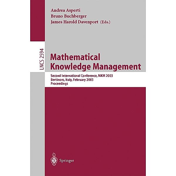 Mathematical Knowledge Management / Lecture Notes in Computer Science Bd.2594