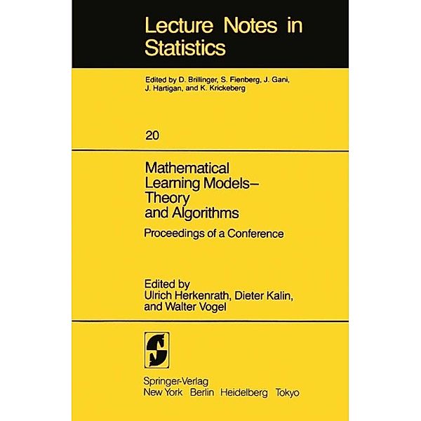 Mathematical Learning Models - Theory and Algorithms / Lecture Notes in Statistics Bd.20