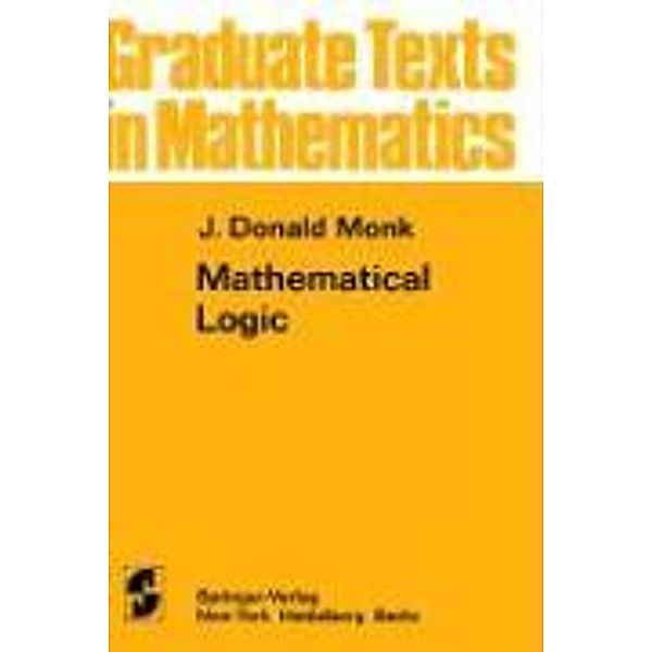 Mathematical Logic, J.D. Monk