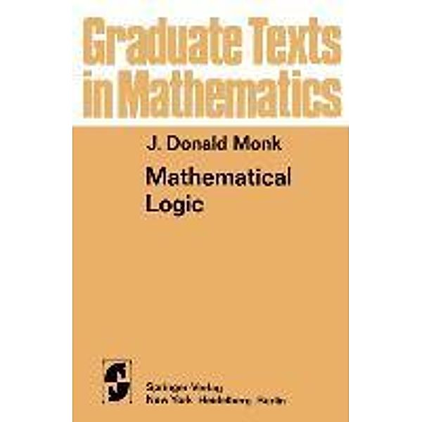 Mathematical Logic, J.D. Monk
