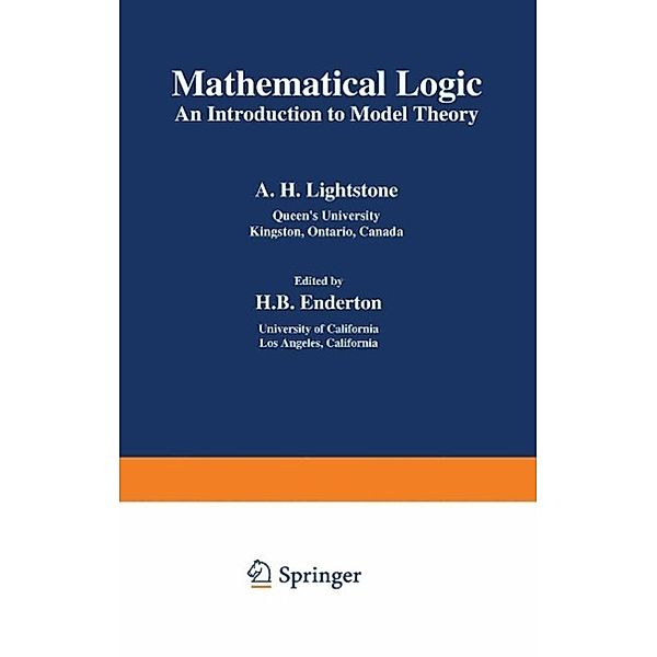 Mathematical Logic / Mathematical Concepts and Methods in Science and Engineering Bd.9, A. Lightstone