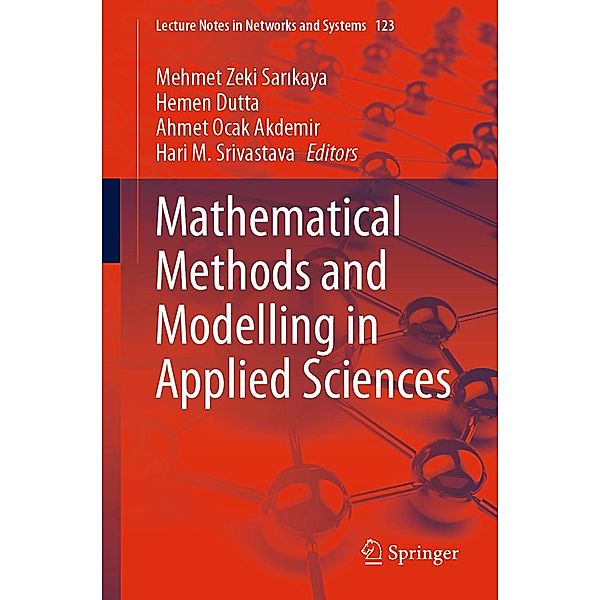 Mathematical Methods and Modelling in Applied Sciences / Lecture Notes in Networks and Systems Bd.123