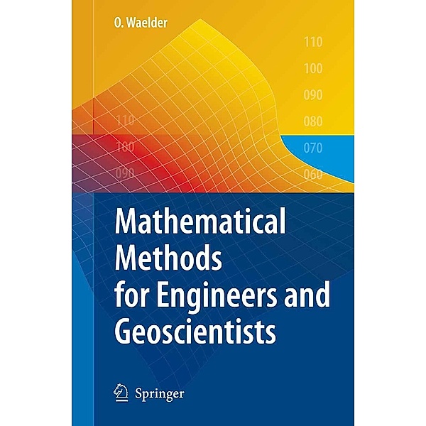 Mathematical Methods for Engineers and Geoscientists, Olga Waelder
