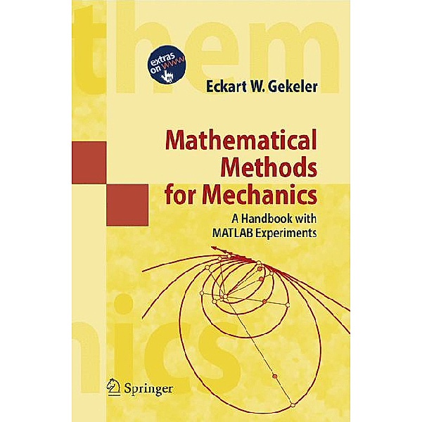 Mathematical Methods for Mechanics, Eckart W. Gekeler