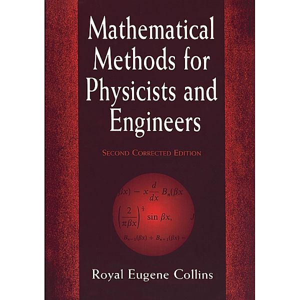 Mathematical Methods for Physicists and Engineers / Dover Books on Physics, Royal Eugene Collins