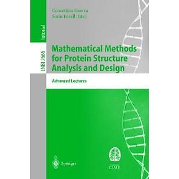 Mathematical Methods for Protein Structure Analysis and Design / Lecture Notes in Computer Science Bd.2666
