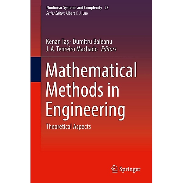 Mathematical Methods in Engineering / Nonlinear Systems and Complexity Bd.23