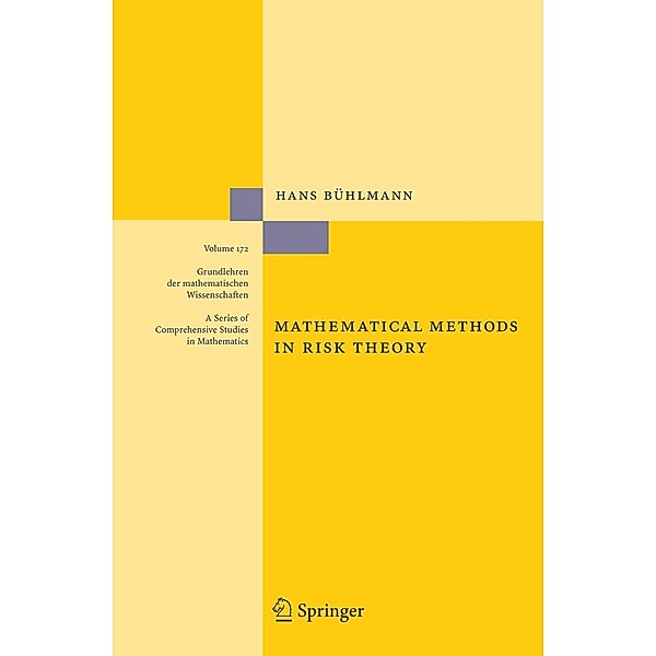 Mathematical Methods in Risk Theory, Hans Bühlmann