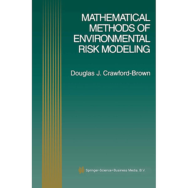 Mathematical Methods of Environmental Risk Modeling, Douglas J. Crawford-Brown