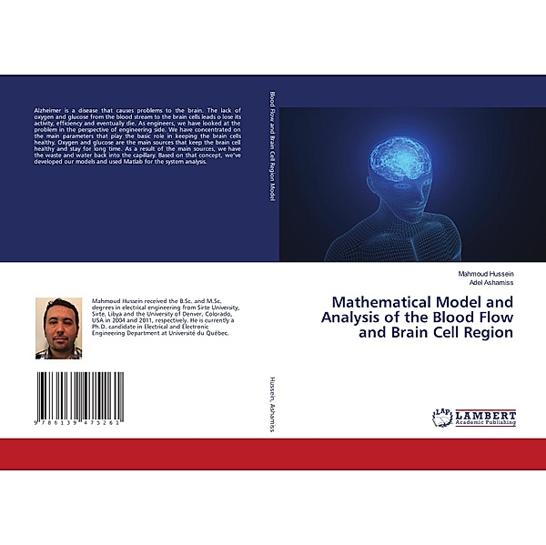 Mathematical Model and Analysis of the Blood Flow and Brain Cell Region, Mahmoud Hussein, Adel Ashamiss