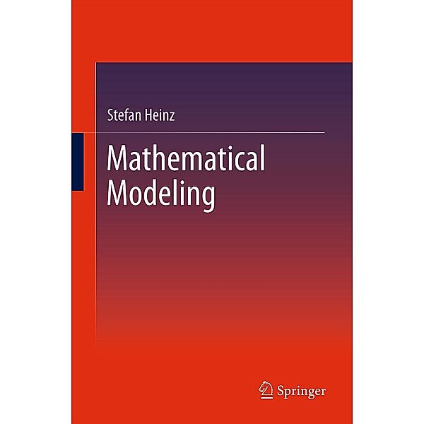 Mathematical Modeling, Stefan Heinz