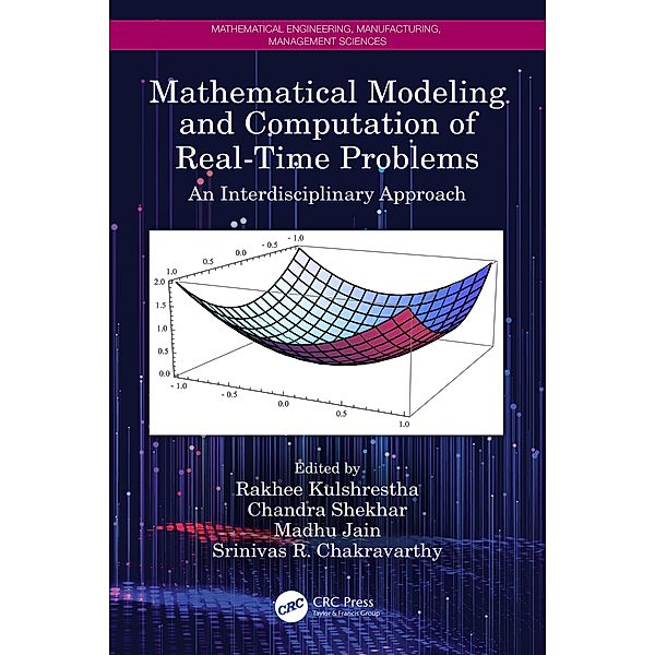 Mathematical Modeling and Computation of Real-Time Problems