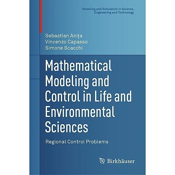 Mathematical Modeling and Control in Life and Environmental Sciences, Sebastian Anita, Vincenzo Capasso, Simone Scacchi