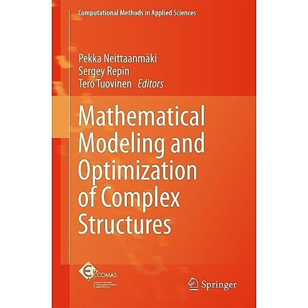 Mathematical Modeling and Optimization of Complex Structures / Computational Methods in Applied Sciences Bd.40