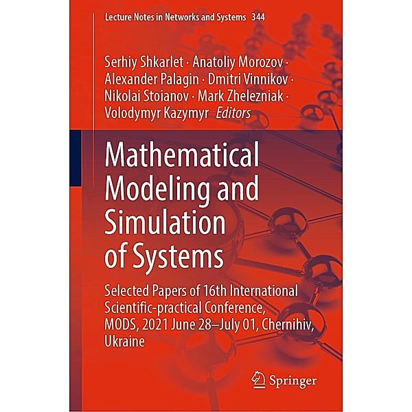 Mathematical Modeling and Simulation of Systems / Lecture Notes in Networks and Systems Bd.344