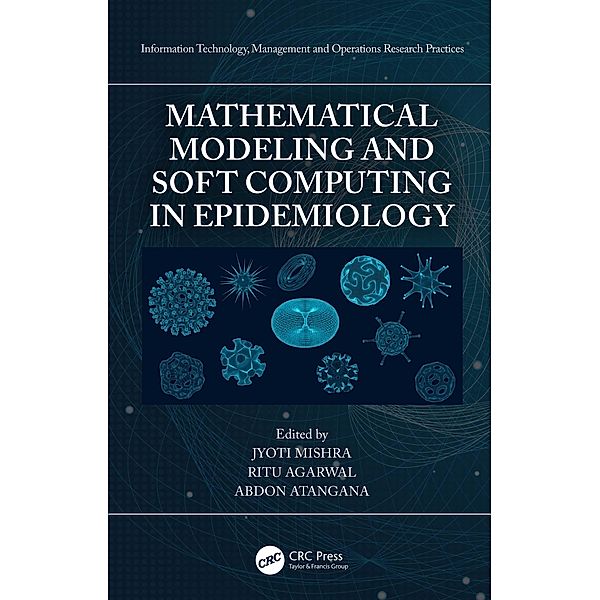 Mathematical Modeling and Soft Computing in Epidemiology