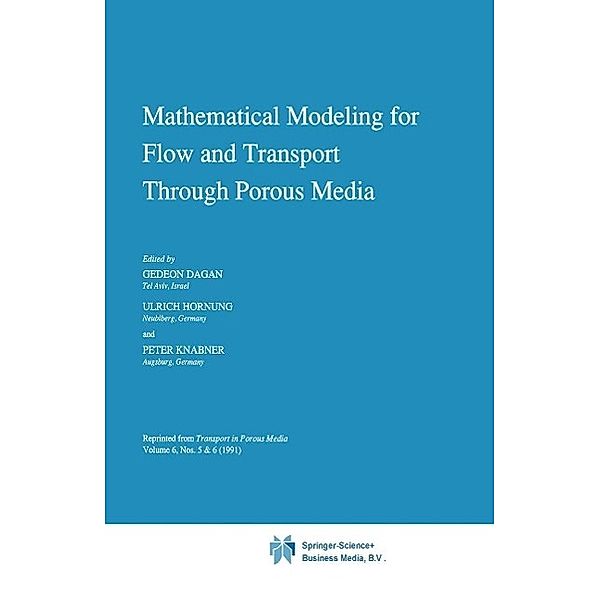 Mathematical Modeling for Flow and Transport Through Porous Media