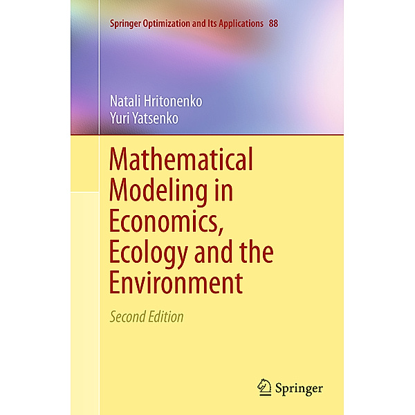 Mathematical Modeling in Economics, Ecology and the Environment, Natali Hritonenko, Yuri Yatsenko