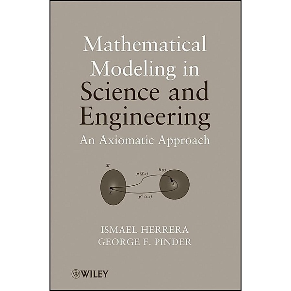 Mathematical Modeling in Science and Engineering, Ismael Herrera, George F. Pinder