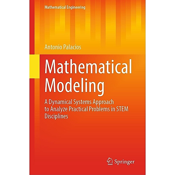 Mathematical Modeling / Mathematical Engineering, Antonio Palacios