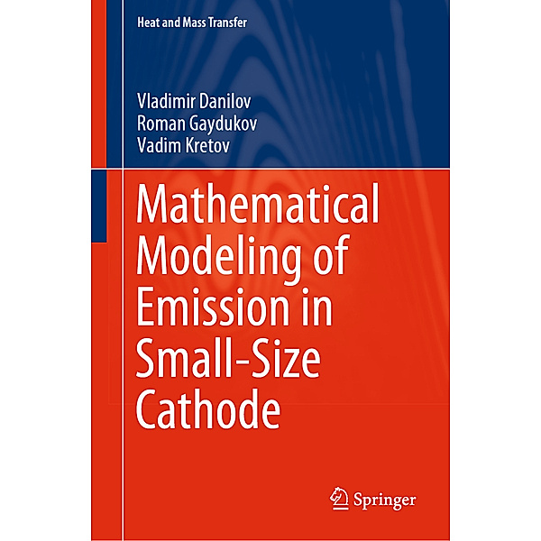Mathematical Modeling of Emission in Small-Size Cathode, Vladimir Danilov, Roman Gaydukov, Vadim Kretov